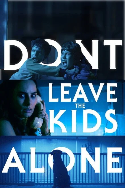 Pôster de Don't Leave the Kids Alone